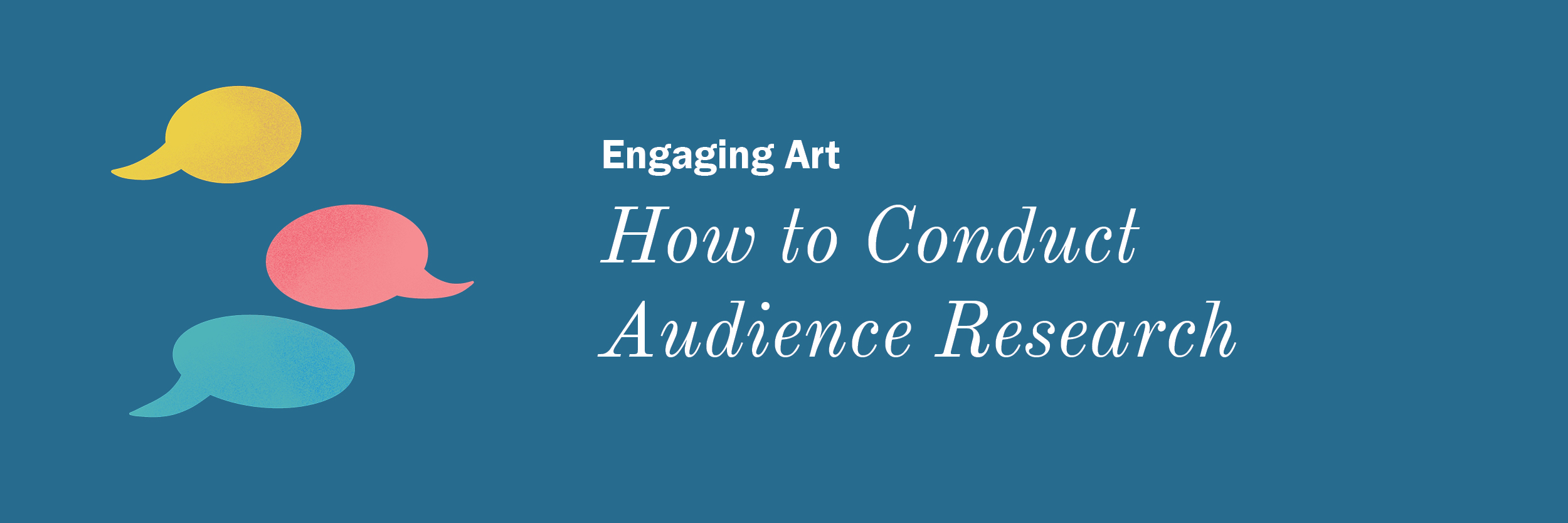 Conduct Media Audience Research